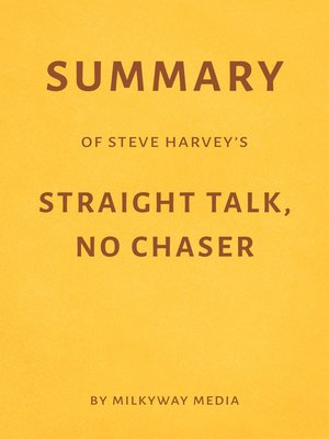 cover image of Summary of Steve Harvey's Straight Talk, No Chaser